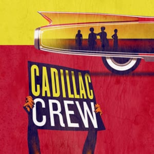Cadillac Crew @ Yale Repertory Theatre