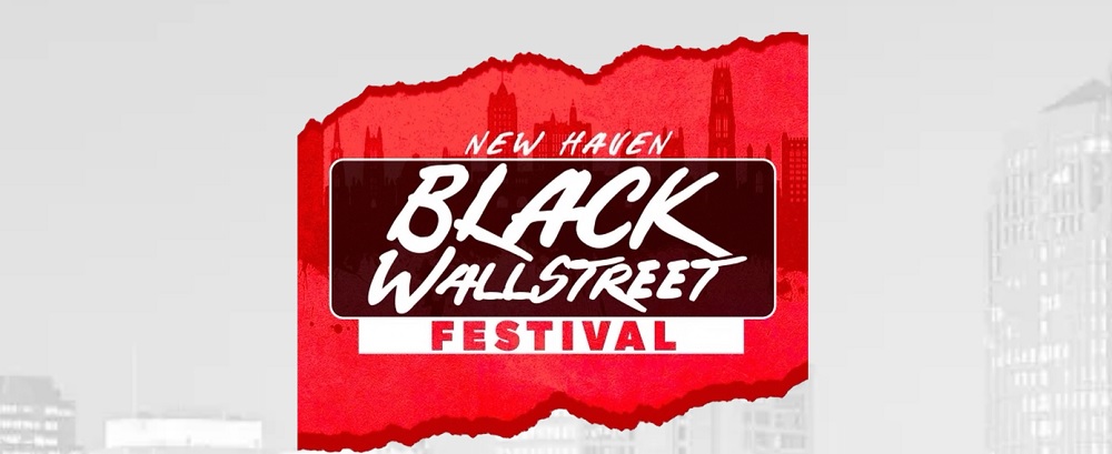 Black Wall Street New Haven Festival